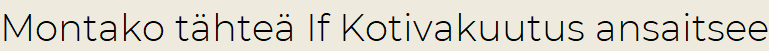 Montako tähteä If Kotivakuutus ansaitsee